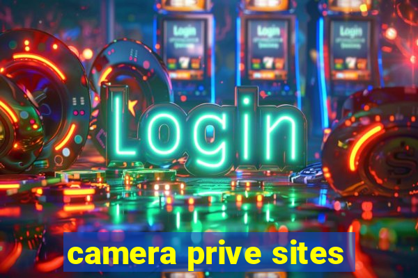 camera prive sites